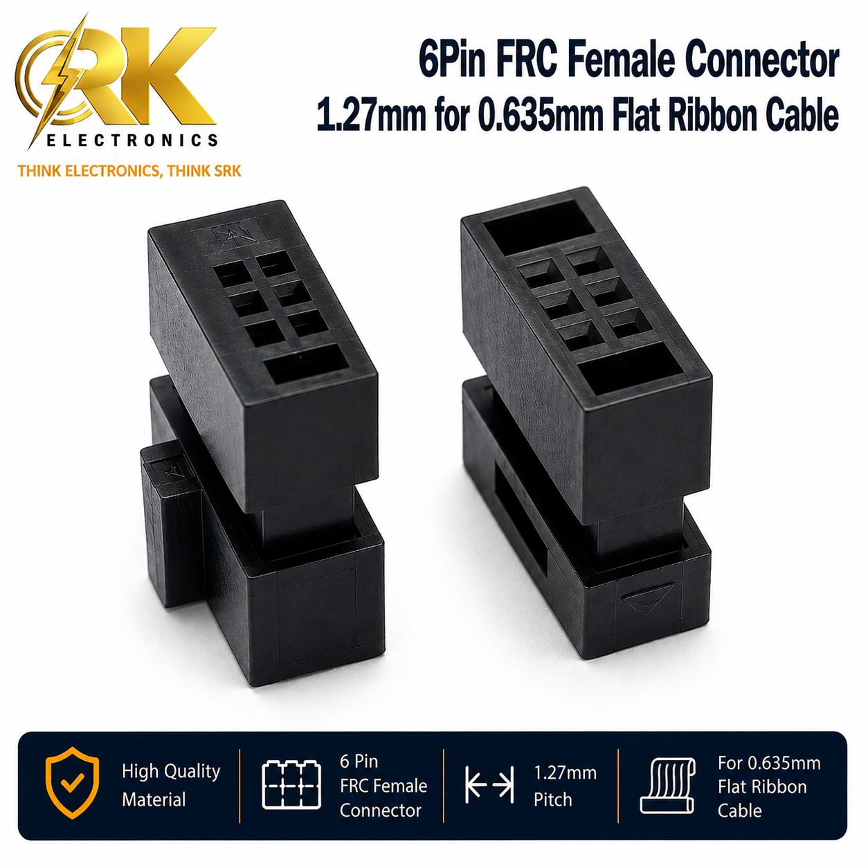 6Pin FRC Female Connector 1.27mm for 0.635mm Flat Ribbon Cable-srkelectronics.in