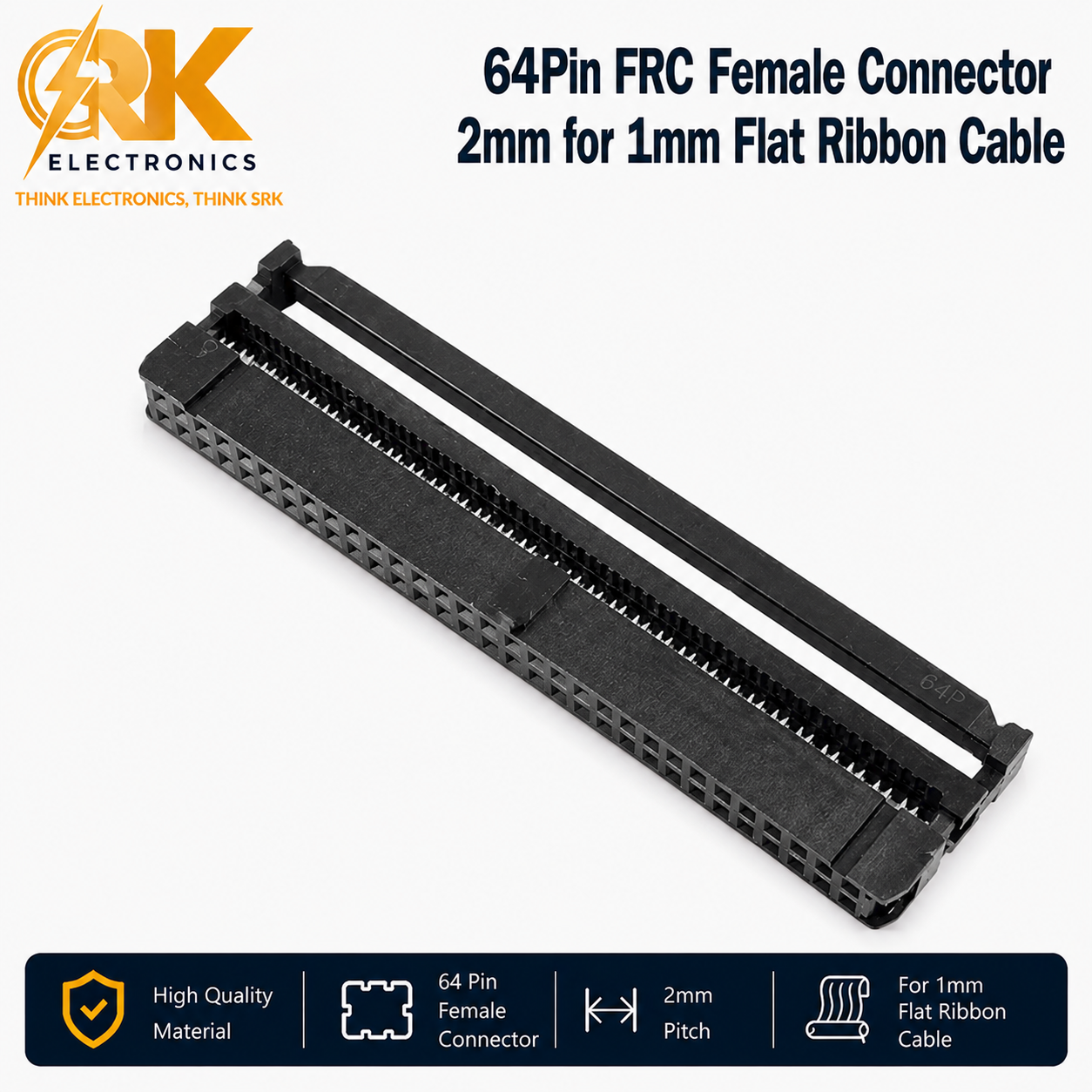 64Pin FRC Female Connector 2mm for 1mm Flat Ribbon Cable-srkelectronics.in