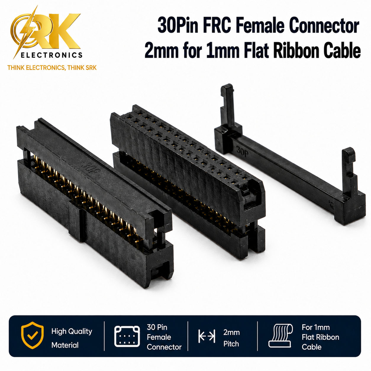 30Pin FRC Female Connector 2mm for 1mm Flat Ribbon Cable-srkelectronics.in.png